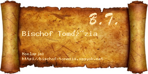Bischof Tomázia névjegykártya